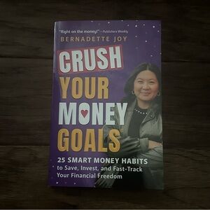 Book - “Crush Your Money Goals” - Bernadette Joy